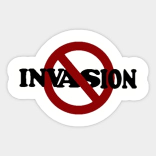 Invasion Sticker